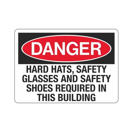 Danger Hard Hats, Safety Glasses And Safety Shoes Required Sign